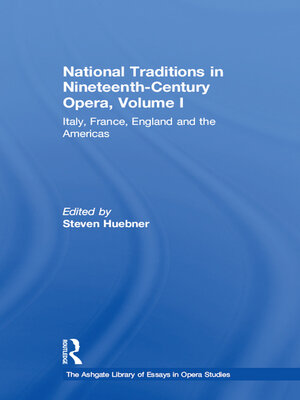 cover image of National Traditions in Nineteenth-Century Opera, Volume I